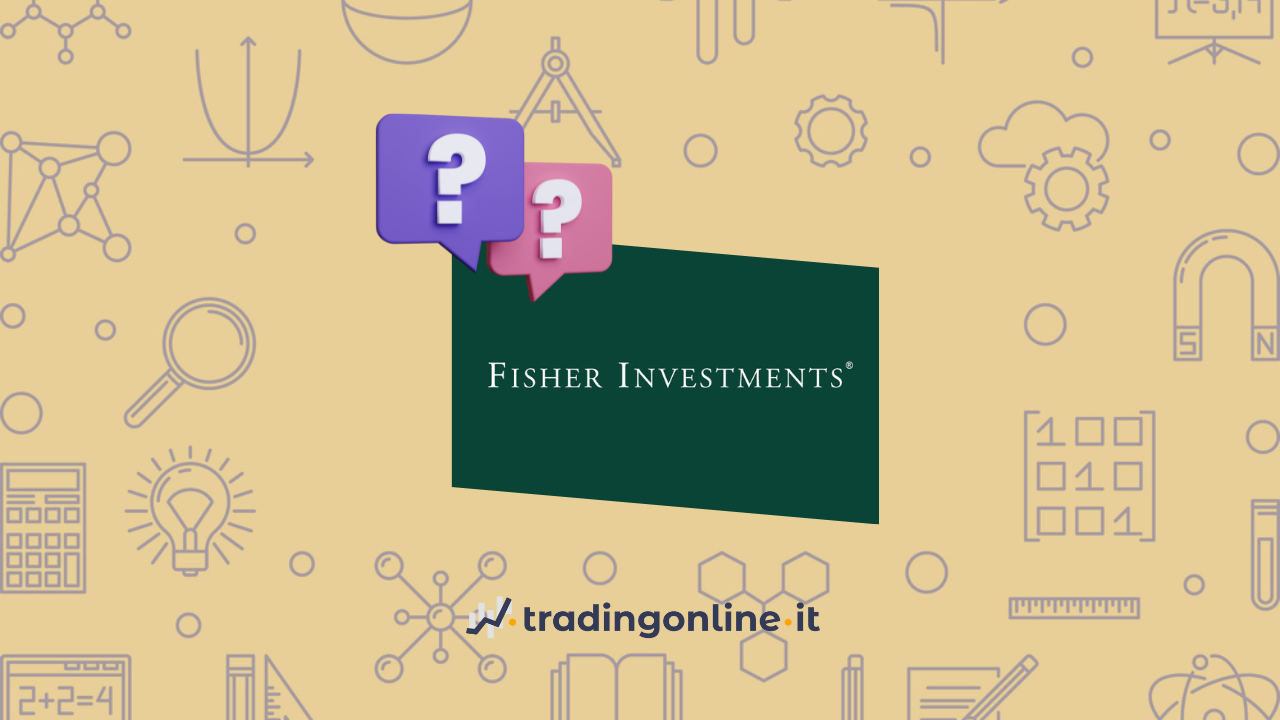 Fisher Investments è il servizio che fa per te?